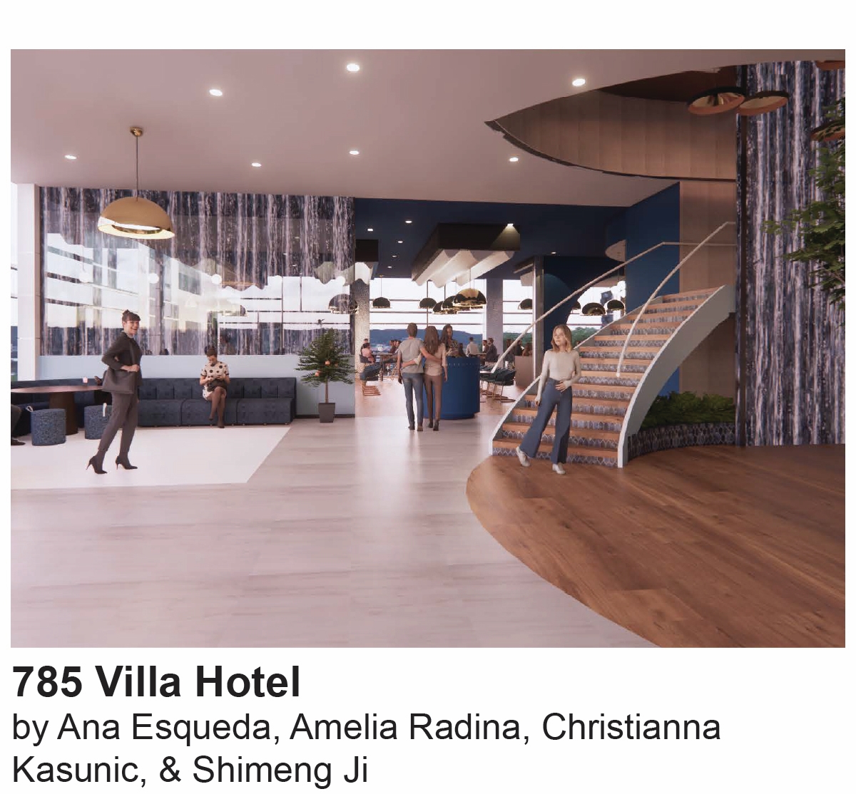 785 Villa Hotel by Ana Esqueda, Amelia Radina, Christianna Kasunic, & Shimeng Ji