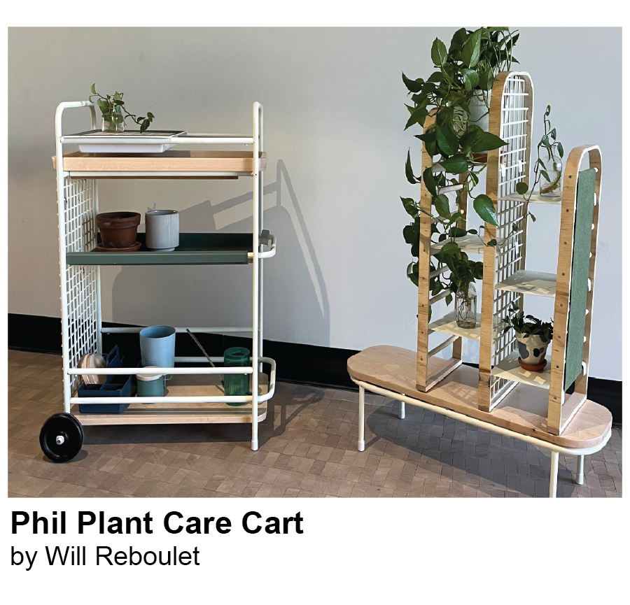 Phil Plant Care Cart by Will Reboulet