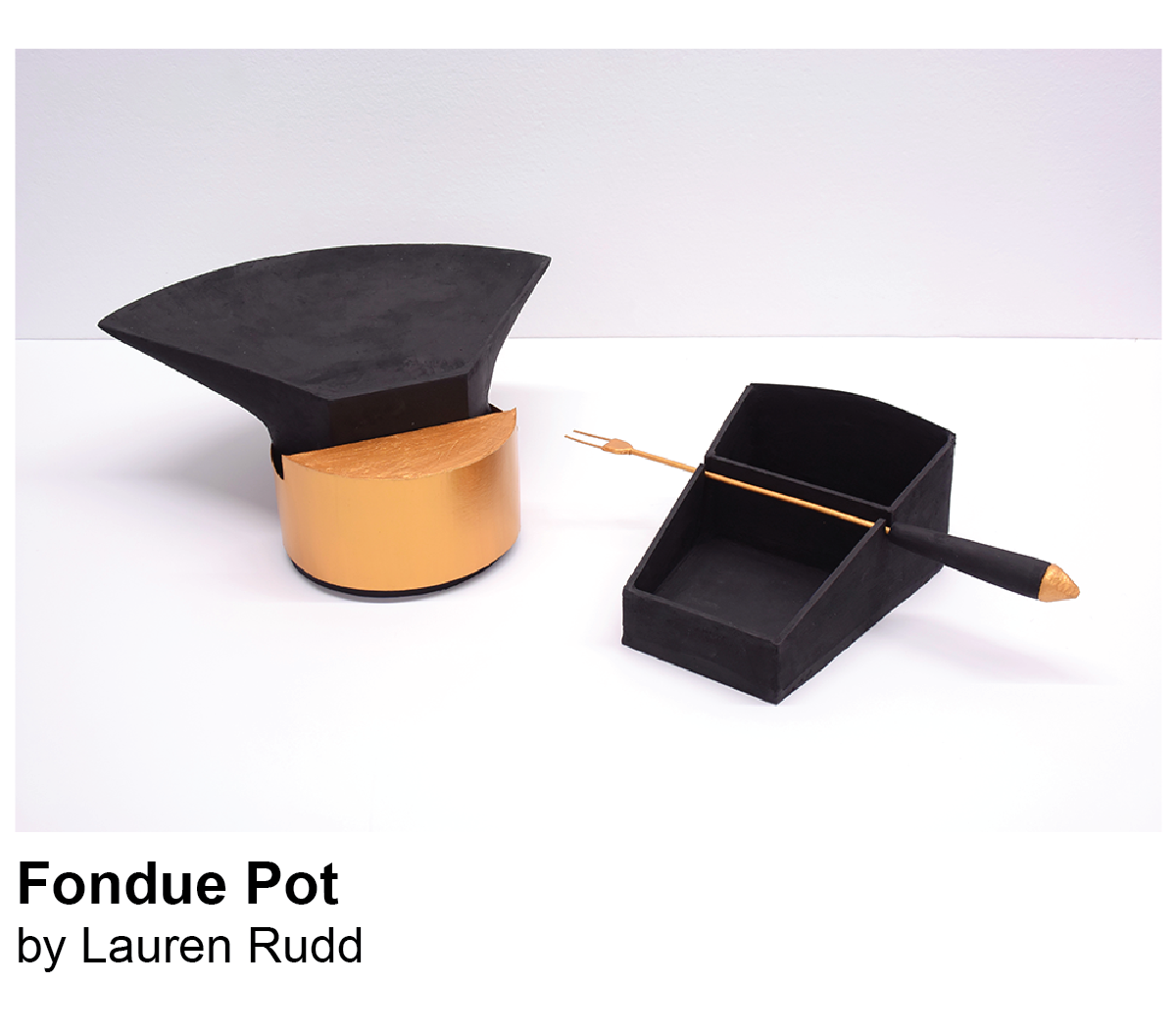 Lauren Rudd Fondue Pot Design