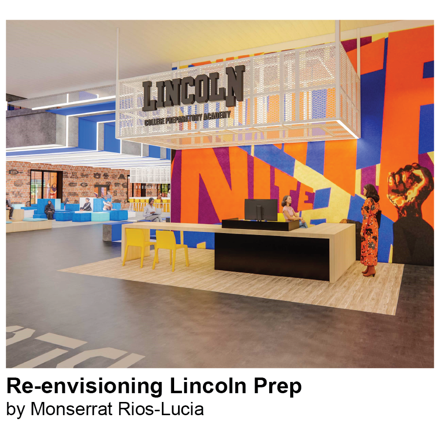 Monserrat Rios-Lucia Re-envisioning Lincoln Prep